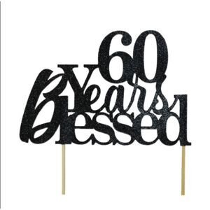 "60 Years Blessed"‎ cake topper NWOT SKUH056